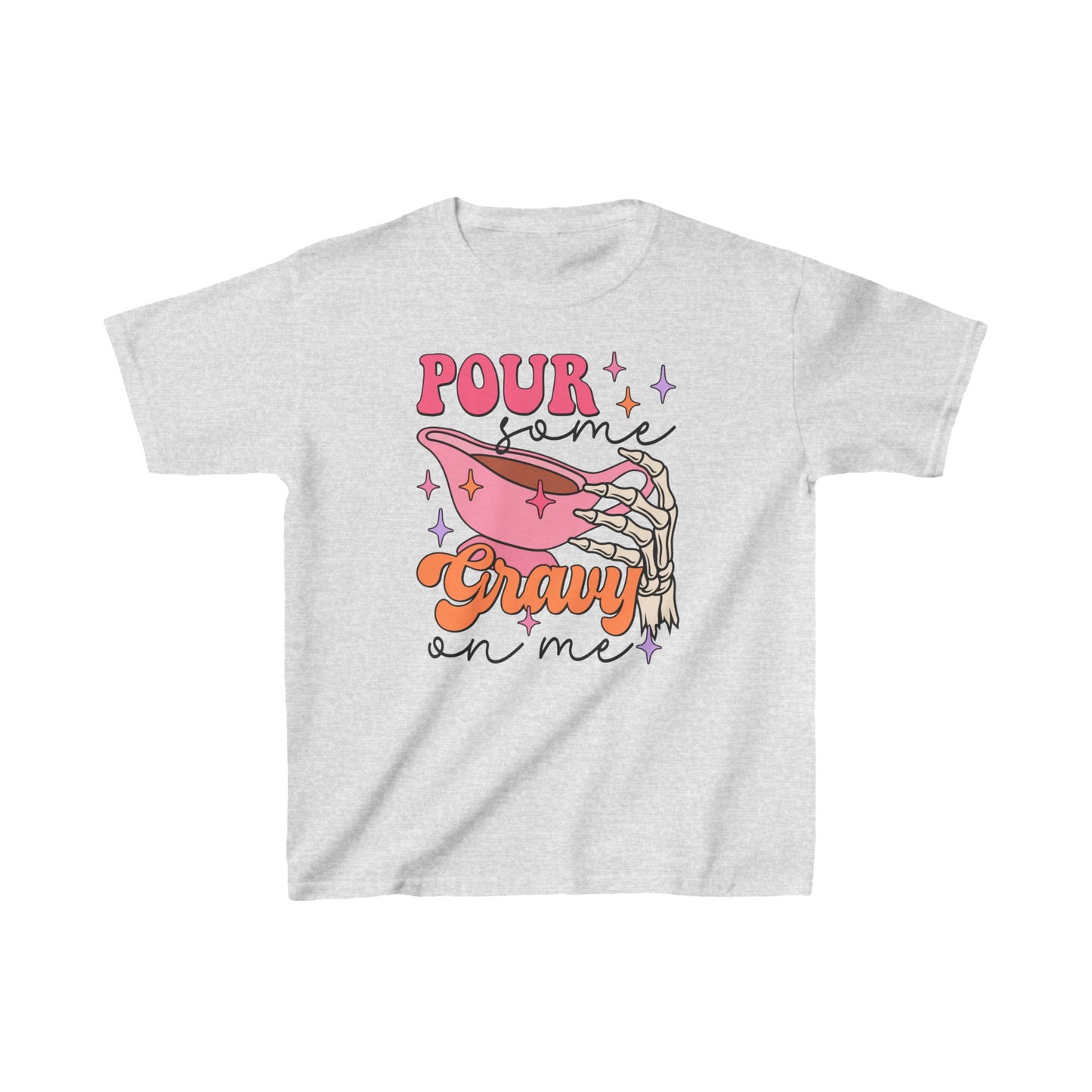 YOUTH Pour Some Gravy on Me T-shirt