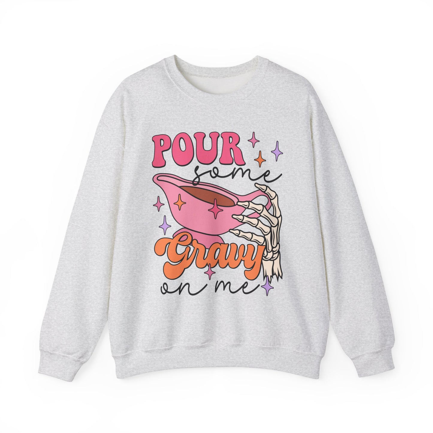 Pour Some Gravy on Me Crewneck