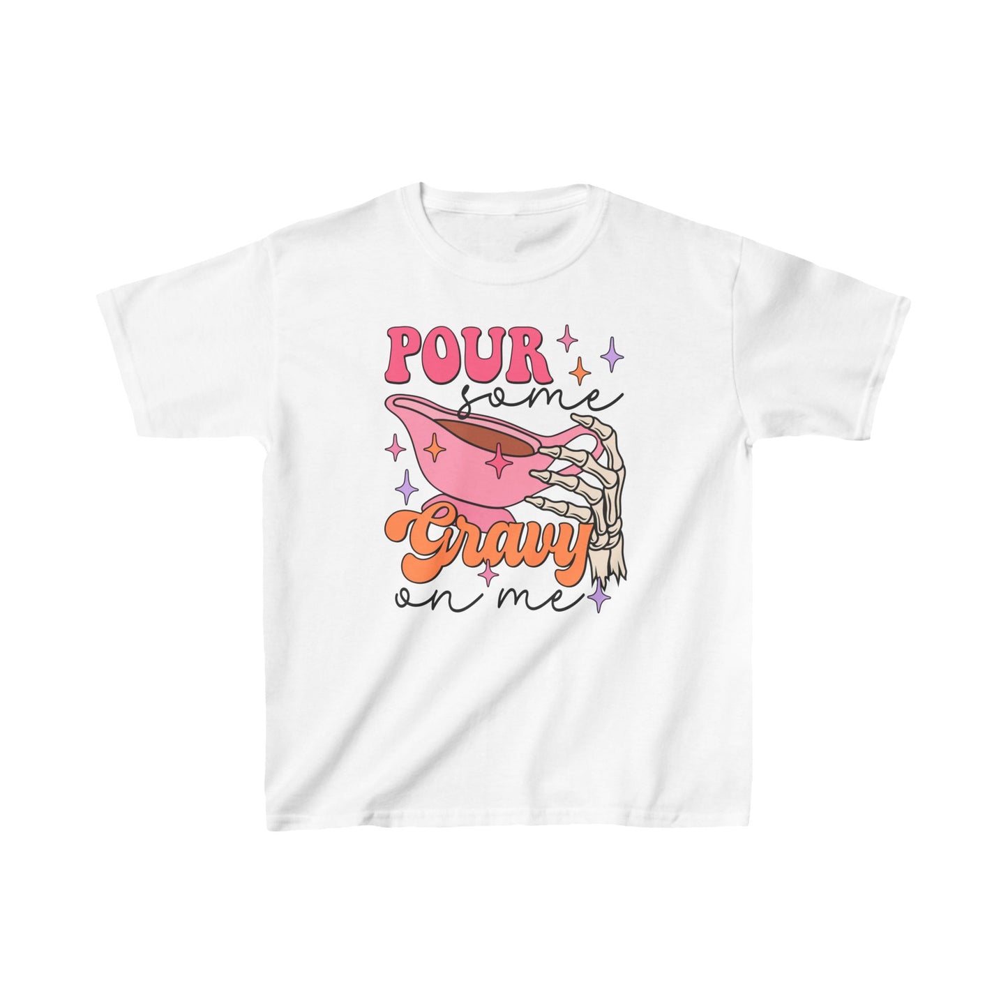 YOUTH Pour Some Gravy on Me T-shirt