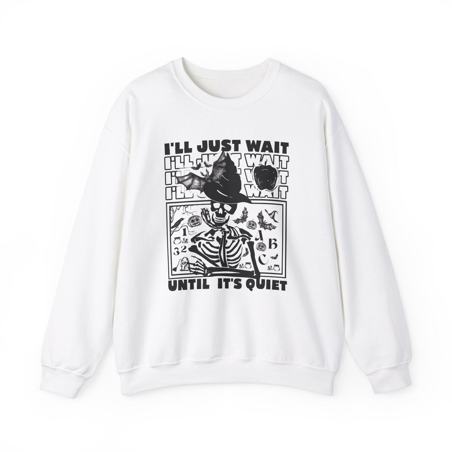 I'll Just Wait Until It's Quiet Crewneck